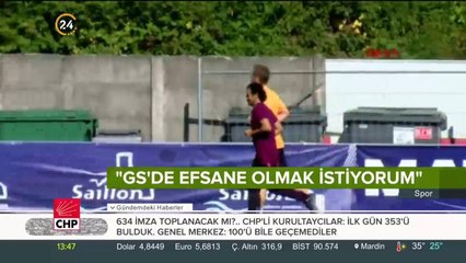 "Galatasaray'da efsane olmak istiyorum"