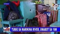 #PTVNEWS: Tubig sa Marikina River, umabot sa 16m