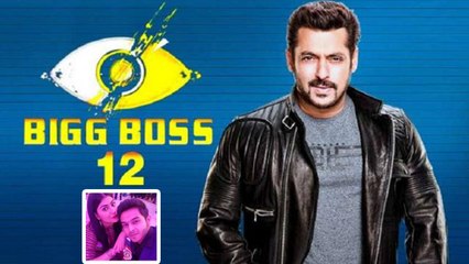 Bigg Boss 12: Siddharth Sagar and his girlfriend Subuhi Joshi to enter the show। FilmiBeat