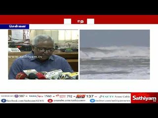 கன்னியாகுமரி, ராமநாதபுரத்தில் கடலின் சீற்றம் அதிகமாக இருக்கும் : வருவாய் நிர்வாக ஆணையர் சத்யகோபால்