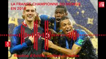 Coupe du monde 2018 : la France sacrée championne du monde