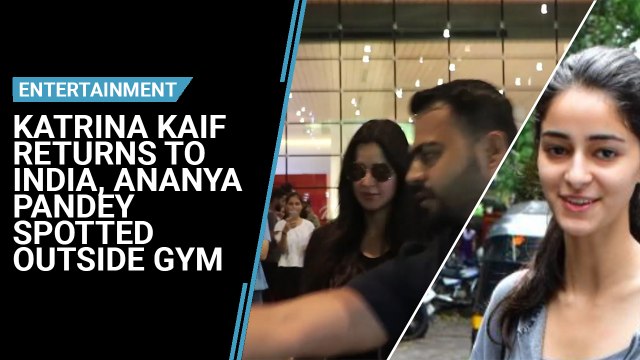 Katrina Kaif returns to India, Ananya Pandey spotted outside gym