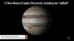 Astronomers Have Discovered 12 New Moons Of Jupiter