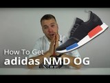 How To Get The adidas NMD OG | 12+ Retailers