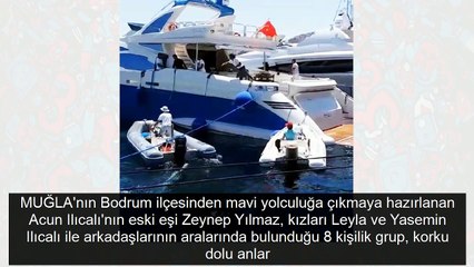 Bodrum'da korku dolu anlar! Acun Ilıcalı'nın kızları ve eski eşi de oradaydı