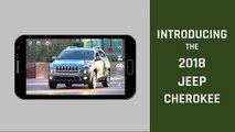 2018 Jeep Cherokee Springdale AR | Jeep Dealership Springdale AR