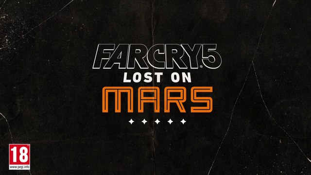 Far Cry 5 - Bande-annonce de lancement du DLC Lost on Mars