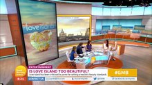 Is Love Island Too Beautiful? | Good Morning Britain