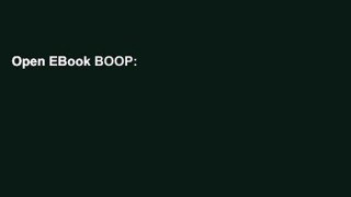 Open EBook BOOP: You re the Boss: You Can Manage It: Five Steps to Take Charge of Your BOOP online