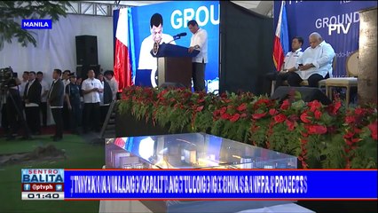 #SentroBalita: Pangulong #Duterte, tiniyak na walang kapalit ang tulong ng China sa infra structures