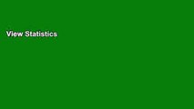 View Statistics 101: From Data Analysis and Predictive Modeling to Measuring Distribution and