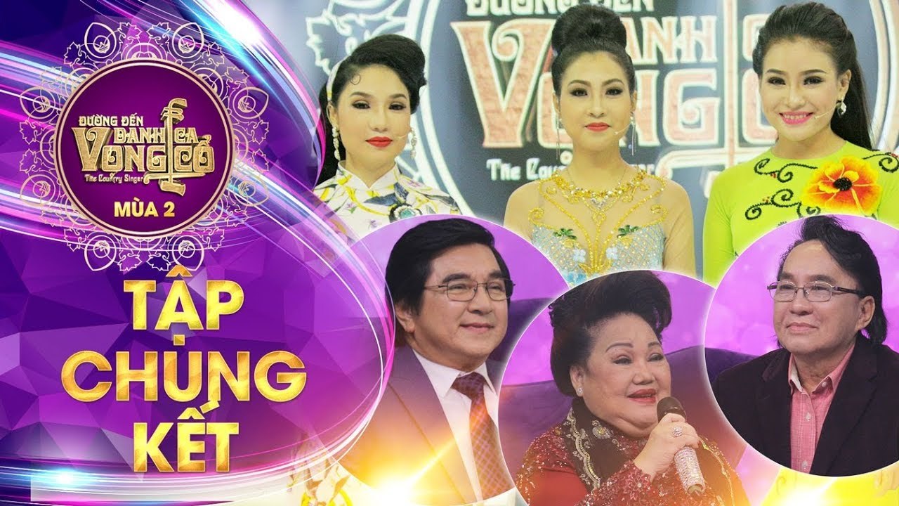 Đường đến danh ca vọng cổ 2 - tập 21 chung kết- Tìm ra quán quân mùa 2 vô cùng xứng đáng và tài năng