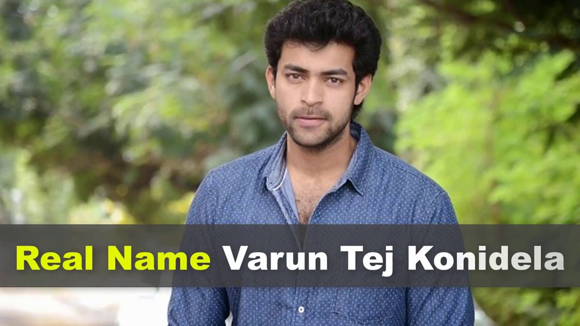 Varun Tej Biography | Age | Family | Affairs | Movies | Education | Lifestyle and Profile