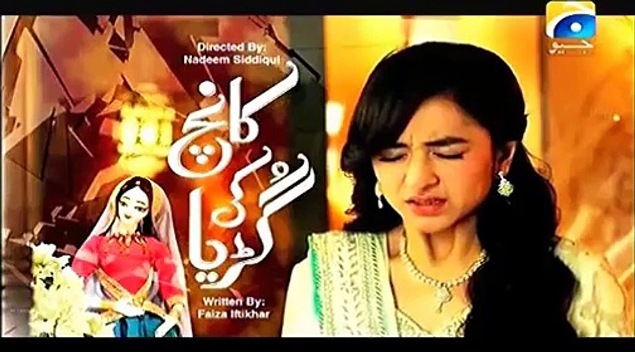 Kaanch Ki Guriya Episode 29 Full on Geo tv 26th October 2015