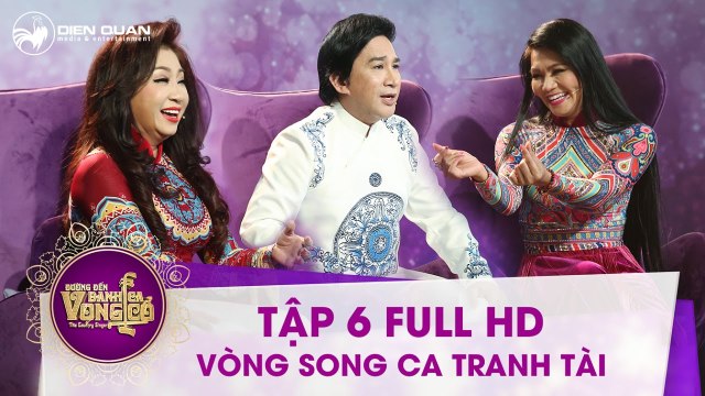 Đường đến danh ca vọng cổ - tập 6 full hd- 36 thí sinh chính thức bước vào vòng Song Ca Tranh Tài