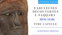 Fabuleuses découvertes à Saqqara