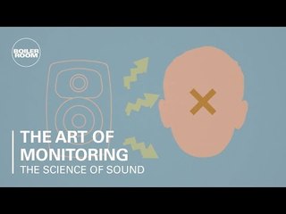 The Science of Sound: The Art Of Monitoring | Boiler Room & Genelec