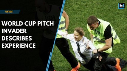 'Pussy Riot' World Cup pitch invader describes experience