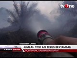 Kebakaran Hutan dan Lahan Kalimantan Barat Terus Bertambah