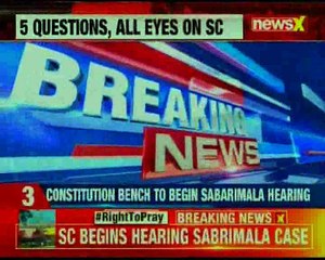 Supreme Court to begin hearing on women’s entry into Sabarimala temple