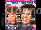 Véronique Jannot - Mon héros préféré [Pause Café 1989] : Une balade émotionnelle dans le passé avec un héros bien-aimé !