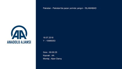 Pakistan'da pazar yerinde yangın - İSLAMABAD