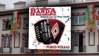 El Gallito - Hermanos Banda De Salamanca