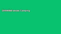 Unlimited acces Camping British Columbia, the Rockies, and Yukon: The Complete Guide to Government