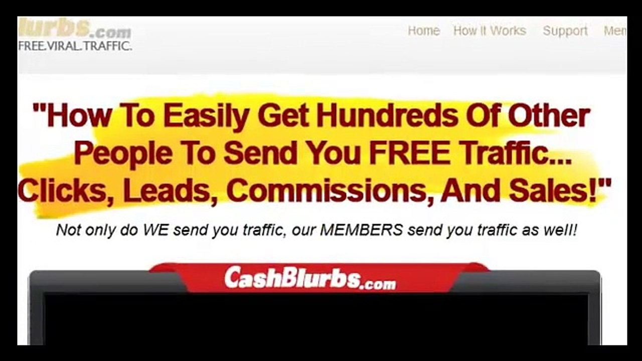 Not only do WE send you traffic, our MEMBERS send you traffic as well!