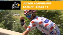 Julian Alaphilippe vous passe le bonjour /  says hi - Étape 11 / Stage 11 - Tour de France 2018