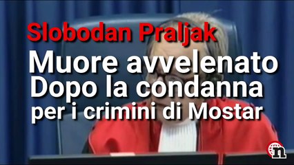 Slobodan Praljak si suicida bevendo veleno durante la decisione del giudice - Notizie.it