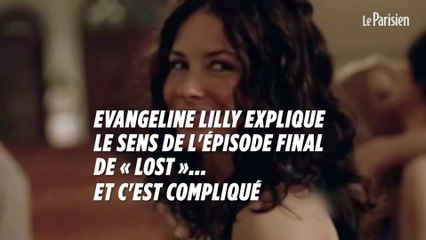 Evangeline Lilly explique le sens du dernier épisode de Lost et… c’est compliqué