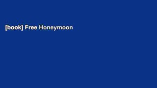 [book] Free Honeymoon Planning: Plan a Romantic Trip of a Lifetime: The Ultimate Honeymoon Planner
