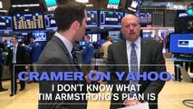 Jim Cramer on Yahoo!: I Don't Know What Tim Armstrong's Plan Is