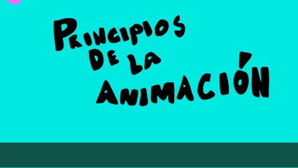 5 Principios de la Animación