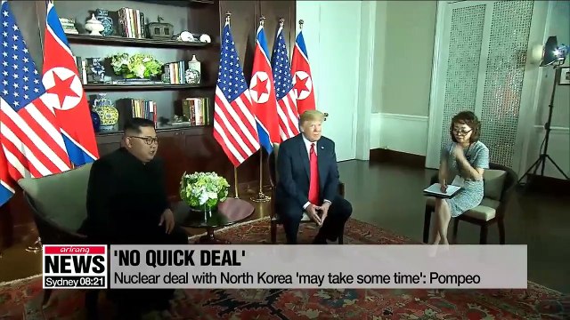 Nuclear deal with North Korea 'may take some time': Pompeo