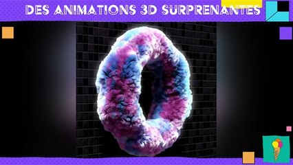 Des animations 3D surréalistes