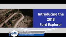 2018 Ford Explorer Milwaukie OR | Ford Dealer Lake Oswego OR