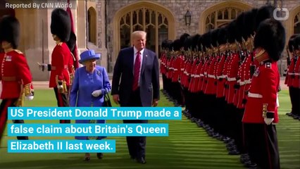 Trump Makes False Claim About Queen Elizabeth II
