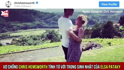 Chris Hemsworth tình tứ thưởng thức điệu salsa trong sinh nhật Elsa Pataky