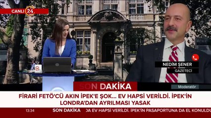 Gazeteci Nedim Şener, İngiltere'nin Akın İpek kararını değerlendiriyor