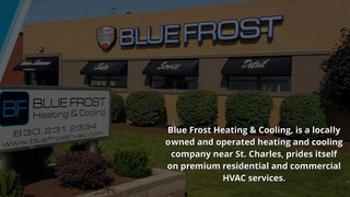 Best Heating and Air Conditioning Company in St Charles IL - Blue Frost Heating & Cooling