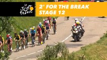 2' d'avance pour les échappés / 2' for the break - Étape 12 / Stage 12 - Tour de France 2018