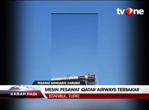 Mesin Terbakar, Pesawat Qatar Airways Mendarat Darurat