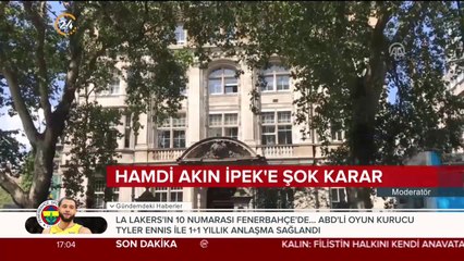 Hamdi Akın İpek'e şok karar