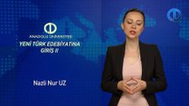 YENİ TÜRK EDEBİYATINA GİRİŞ II - Ünite 7 Konu Anlatımı 1