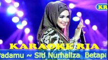 Lagu Paling Hits (Karaoke)~Betapa Ku Cinta Padamu ~ Siti Nurhaliza