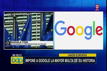 La Unión Europea impone a Google la mayor multa de su historia