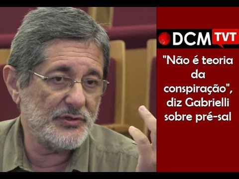 [PROGRAMA #23 DCM NA TVT] Não há teoria da conspiração sobre o pré-sal , diz Gabrielli