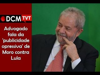 [PROGRAMA #15 DCM NA TVT] "Moro perdeu a imparcialidade com Lula", diz advogado